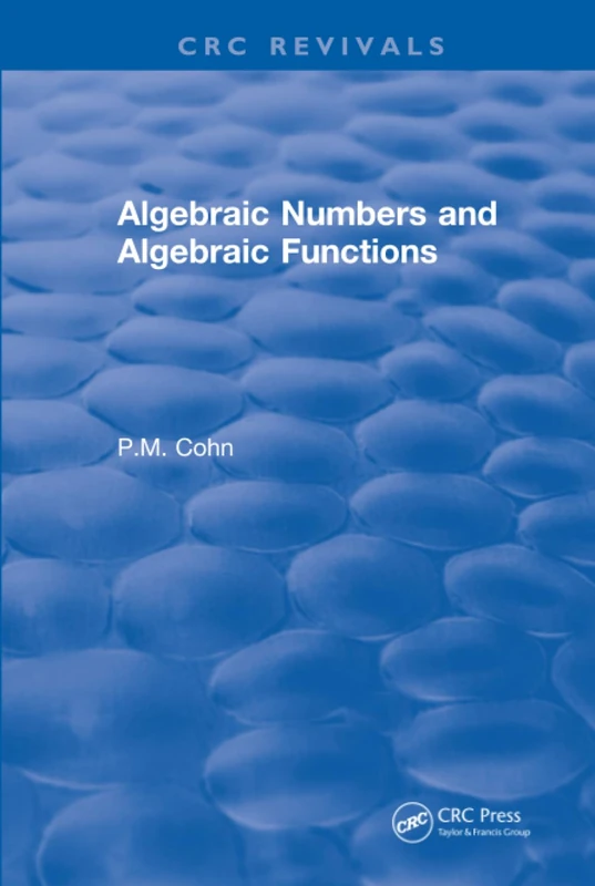 CRC Press Algebraic Numbers and Algebraic Functions Book