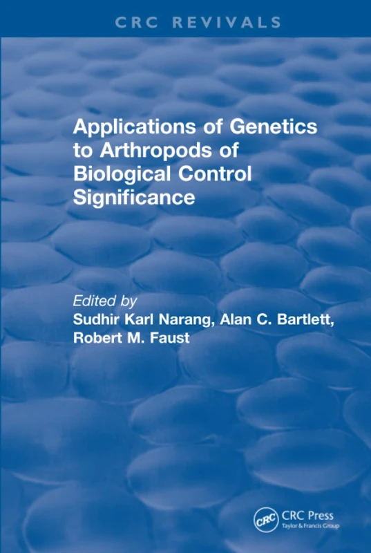 Applications of Genetics to Arthropods of Biological Control Significance