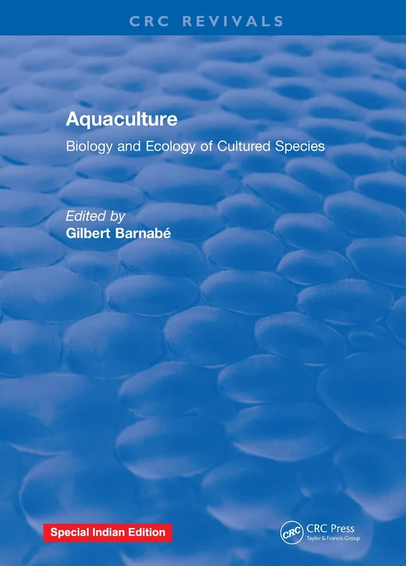 Aquaculture: Biology and Ecology of Cultured Species