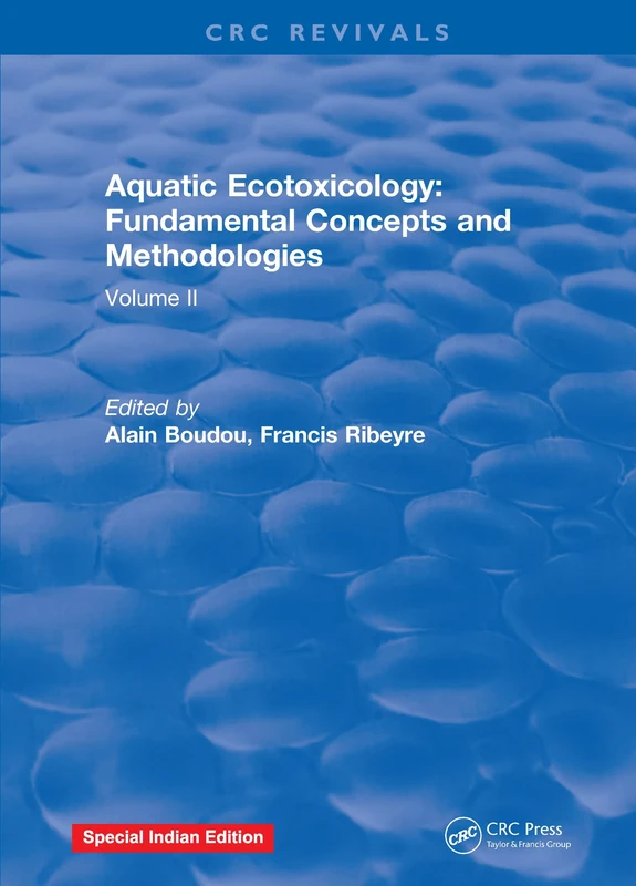Aquatic Ecotoxicology: Volume 2: Fundamental Concepts and Methodologies