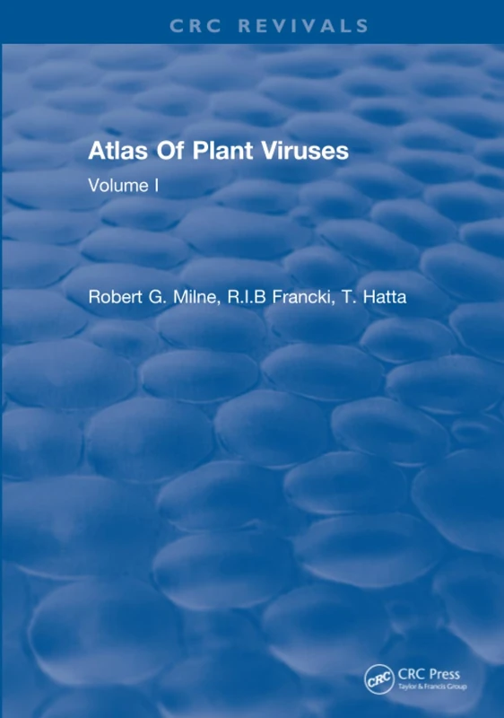 Atlas Of Plant Viruses: Volume I