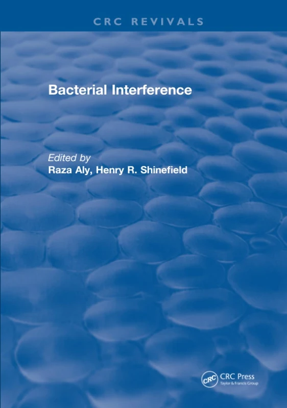 CRC Press - Bacterial Interference - Biological Science Text