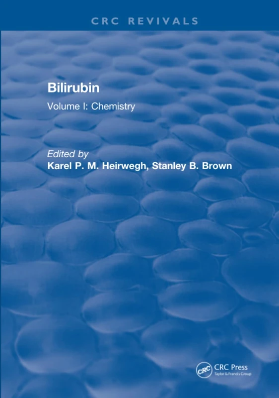 Bilirubin: Volume I: Chemistry