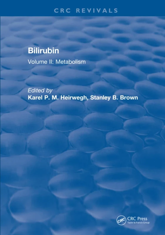 Bilirubin: Volume II: Metabolism: 2