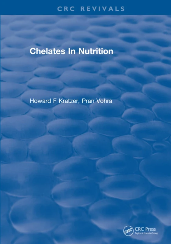 CRC Press Chelates In Nutrition - Comprehensive Reference Text