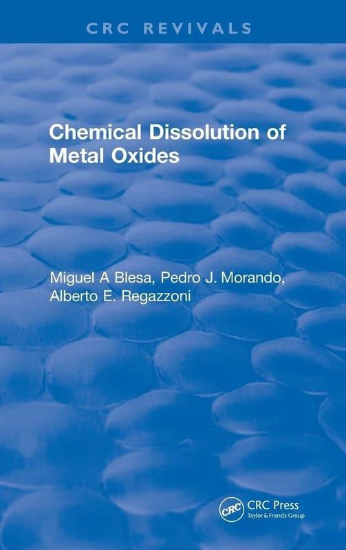 Chemical Dissolution of Metal Oxides