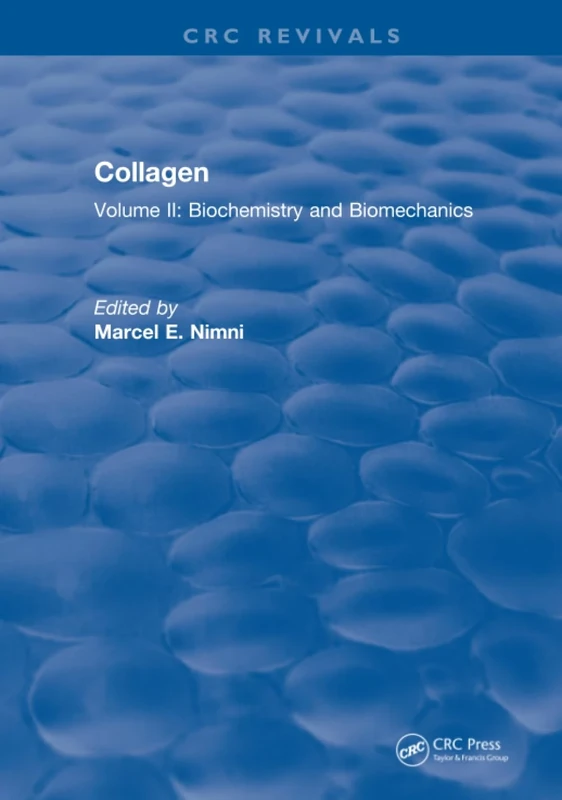 Collagen: Volume II: Biochemistry and Biomechanics: 2