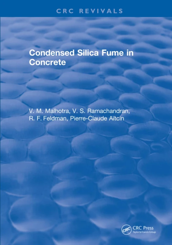 CRC Press - Condensed Silica Fume in Concrete - Engineering Book