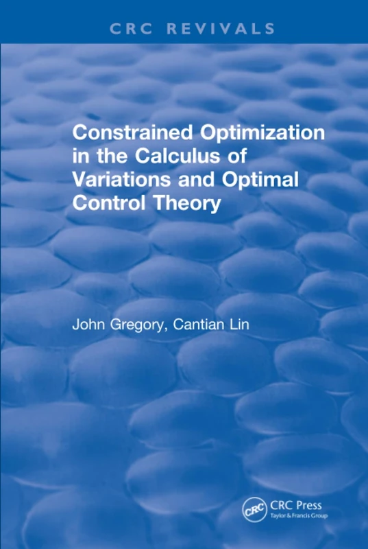 Constrained Optimization In The Calculus Of Variations and Optimal Control Theory