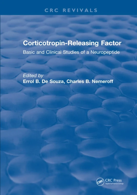 Corticotropin-Releasing Factor: Basic and Clinical Studies of a Neuropeptide