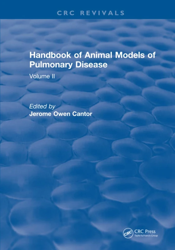 CRC Handbook of Animal Models of Pulmonary Disease: Volume II: 2