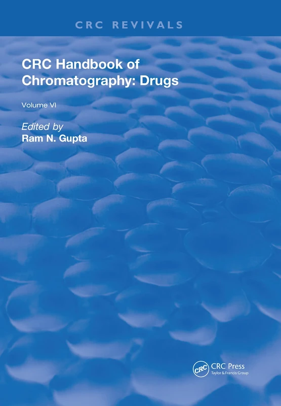 CRC Handbook of Chromatography: Drugs, Volume VI: 6