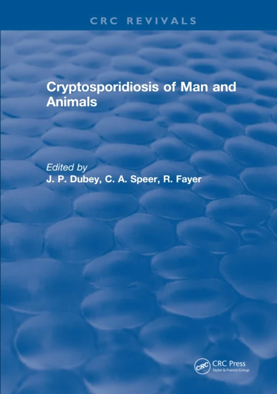 Cryptosporidiosis of Man and Animals