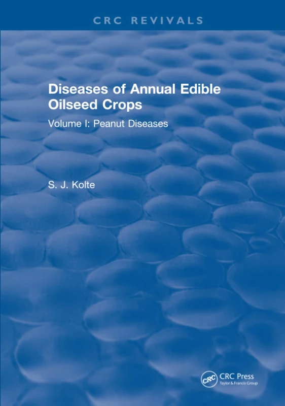 CRC Press - Diseases of Annual Edible Oilseed Crops: Peanut - Image 1
