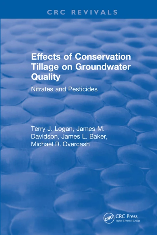 CRC Press Effects of Conservation Tillage on Ground Water Quality