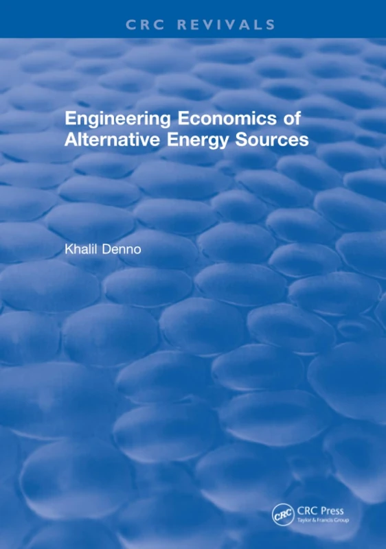 CRC Press Engineering Economics of Alternative Energy Sources