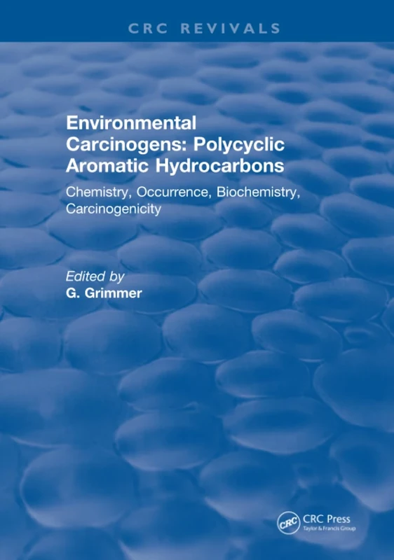 Environmental Carcinogens: Polycyclic Aromatic Hydrocarbons