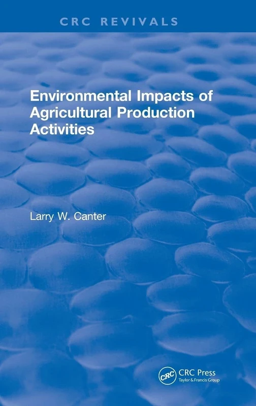 Environmental Impact of Agricultural Production Activities