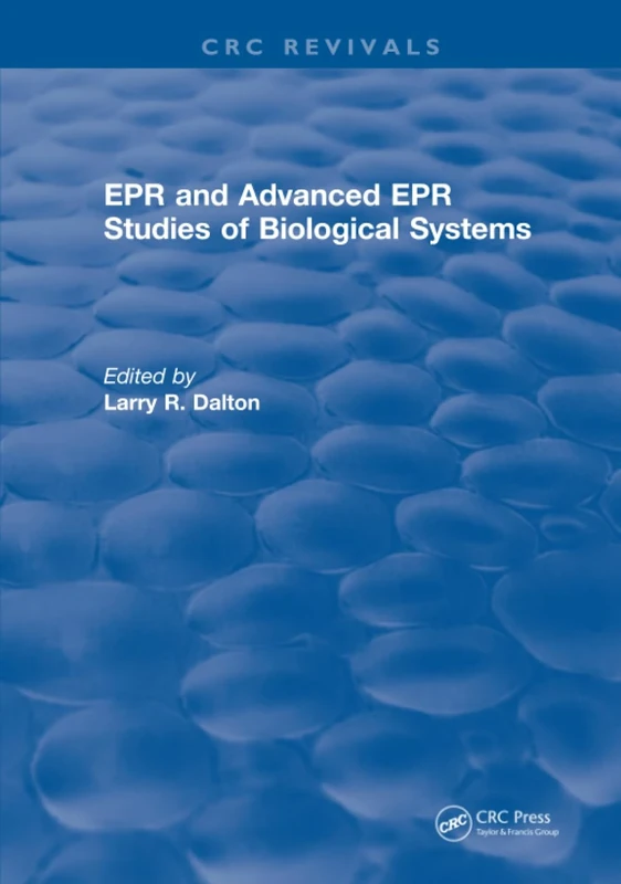 EPR and Advanced EPR Studies of Biological Systems