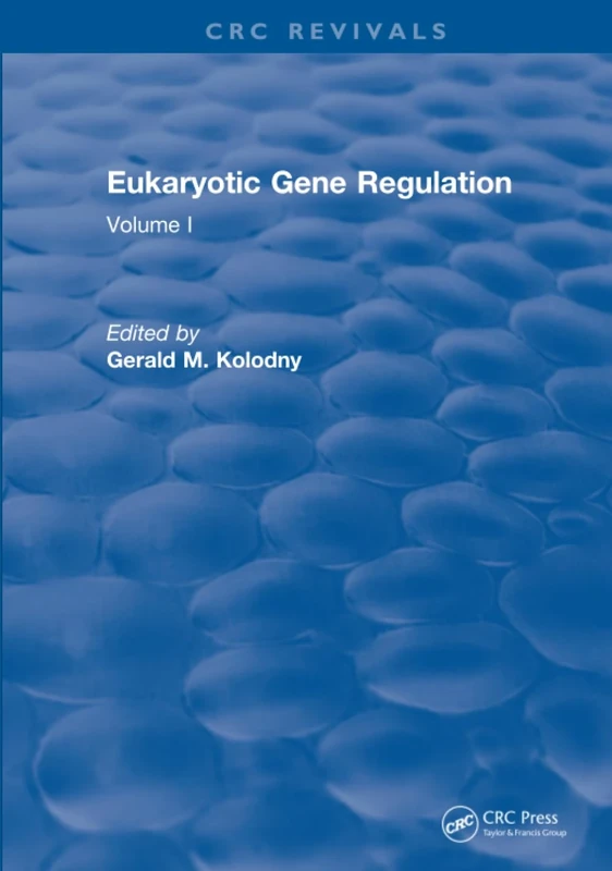 Eukaryotic Gene Regulation: Volume I