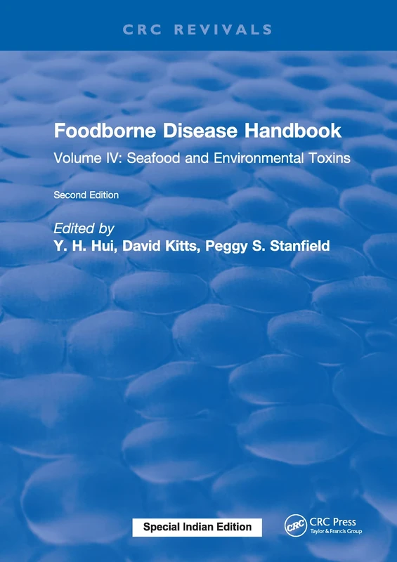 Foodborne Disease Handbook, Second Edition: Volume IV: Seafood and Environmental Toxins: 4