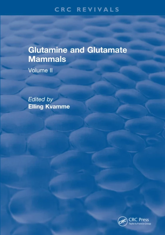 Glutamine and Glutamate Mammals: Volume II: 2