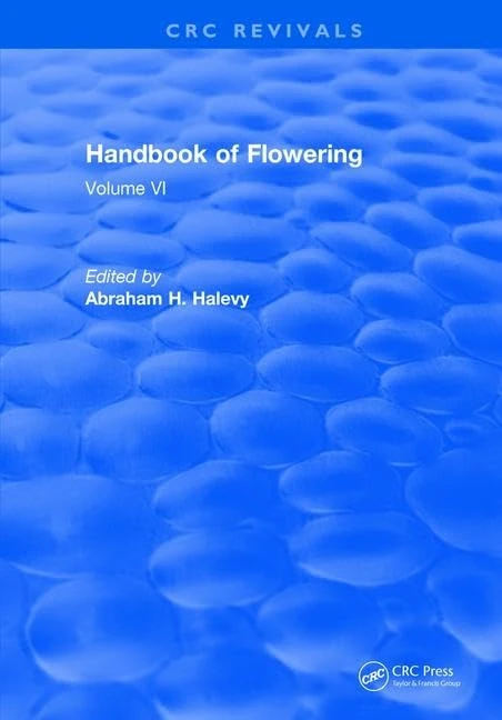 Handbook of Flowering: Volume VI: 6