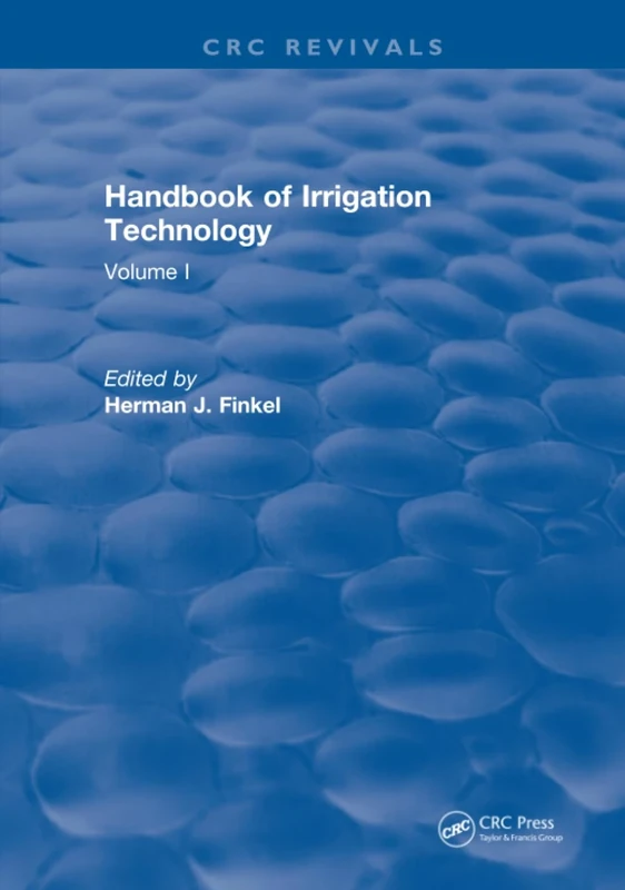 Handbook of Irrigation Technology: Volume 1