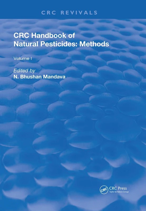 Handbook of Natural Pesticides: Methods: Volume I: Theory, Practice, and Detection: 1