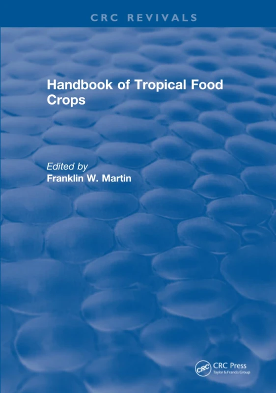 Handbook of Tropical Food Crops