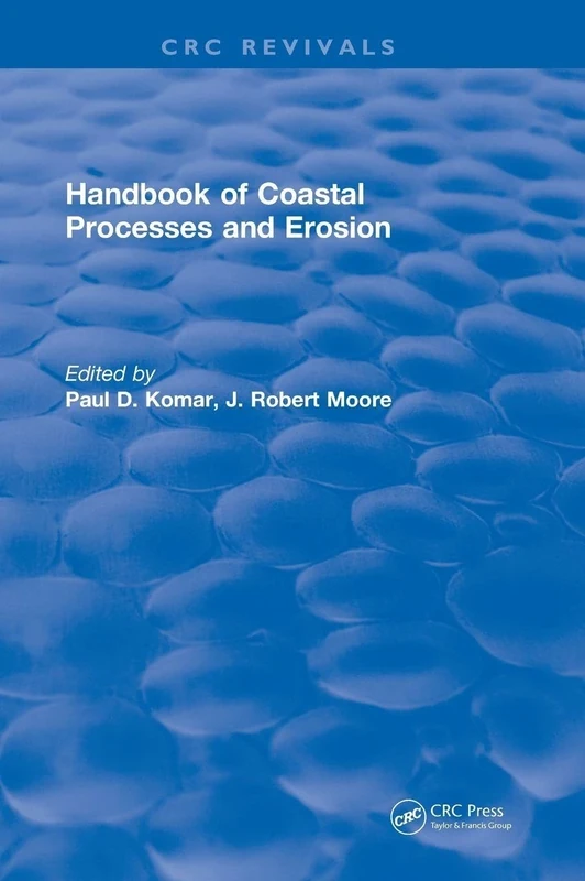 Handbook of Coastal Processes and Erosion