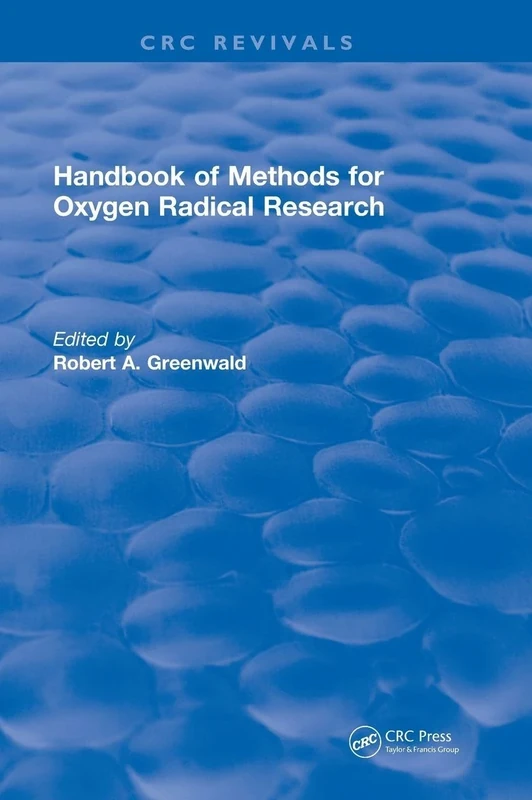 Handbook Methods For Oxygen Radical Research