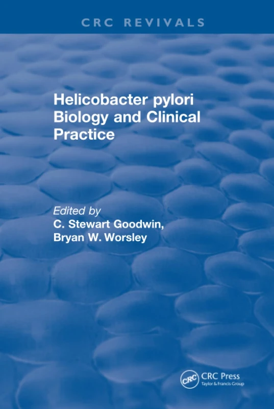 Helicobacter pylori Biology and Clinical Practice
