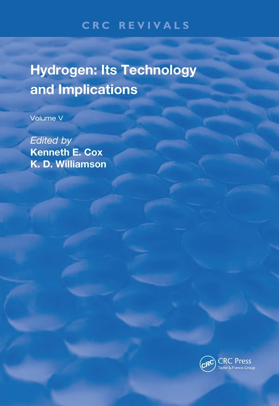 CRC Press Hydrogen: Its Technology and Implication Vol V