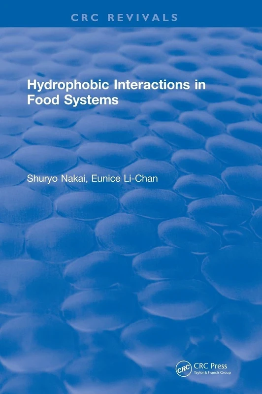 Hydrophobic Interactions in Food Systems