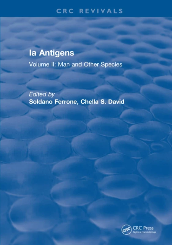 CRC Press Ia Antigens: Volume II: Man and Other Species: 2