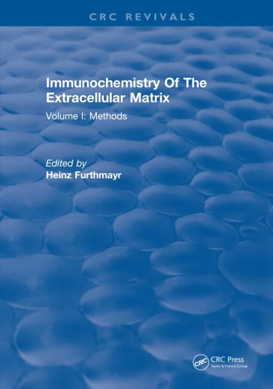 Immunochemistry Of The Extracellular Matrix: Volume 1