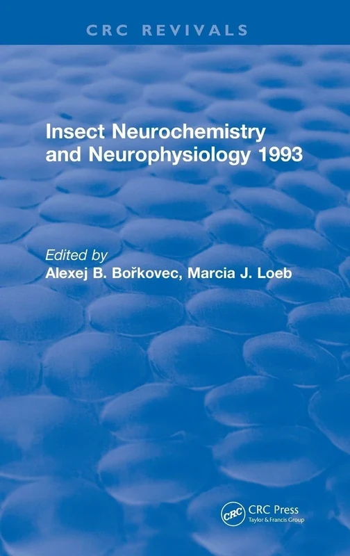 Insect Neurochemistry and Neurophysiology