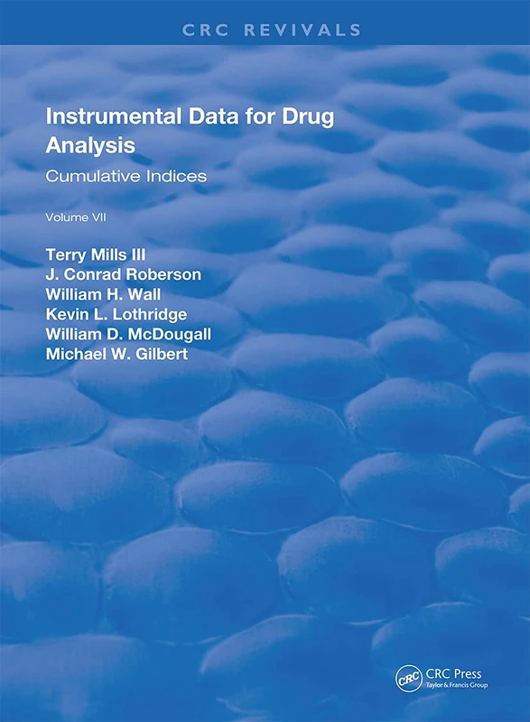 Instrumental Data for Drug Analysis, Second Edition: Volume VII: 7