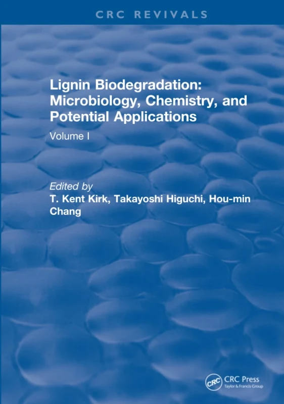 Lignin Biodegradation: Microbiology, Chemistry, and Potential Applications: Volume I