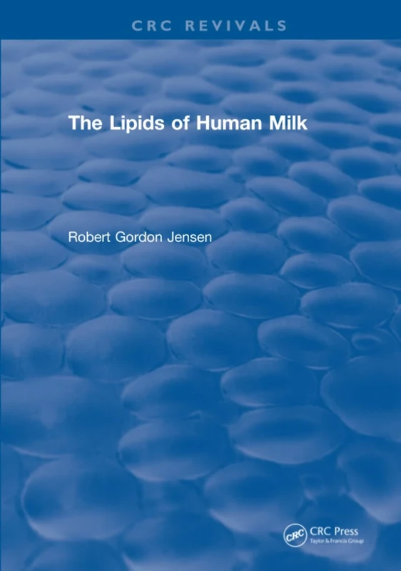 The Lipids of Human Milk