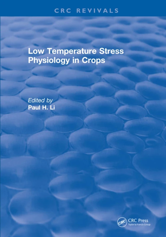 CRC Press - Low Temperature Stress Physiology in Crops