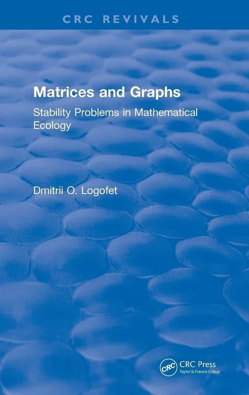 Matrices and Graphs Stability Problems in Mathematical Ecology