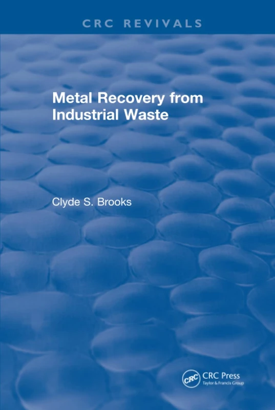 Metal Recovery from Industrial Waste