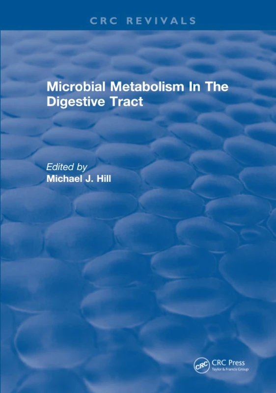 CRC Press - Microbial Metabolism In The Digestive Tract