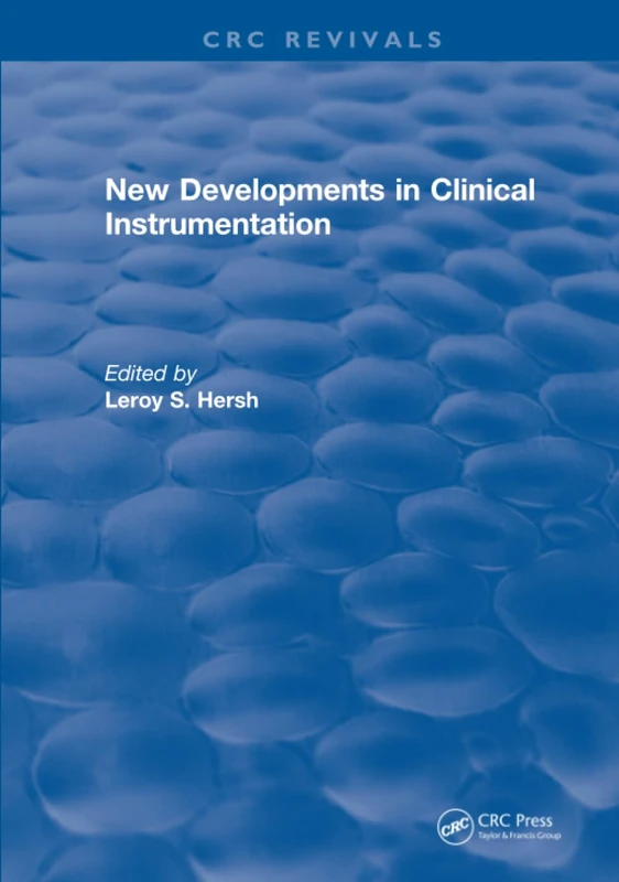 CRC Press - New Developments in Clinical Instrumentation