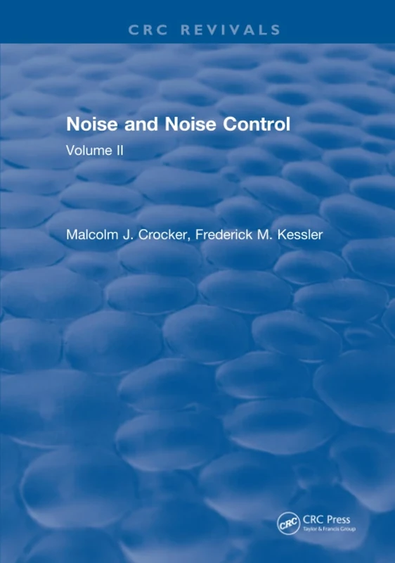 Noise and Noise Control: Volume 2