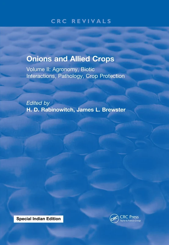 Onions and Allied Crops: Volume II: Agronomy Biotic Interactions: 2
