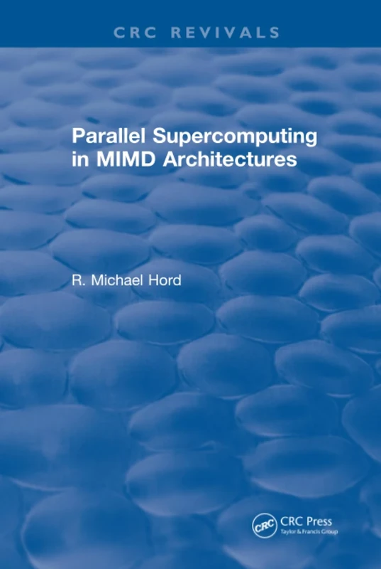 Parallel Supercomputing in MIMD Architectures