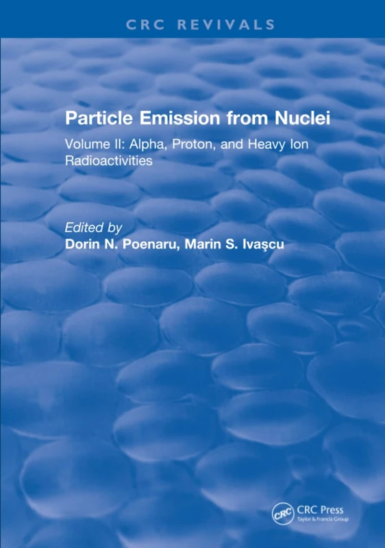 CRC Press Particle Emission From Nuclei Volume II - Science Book
